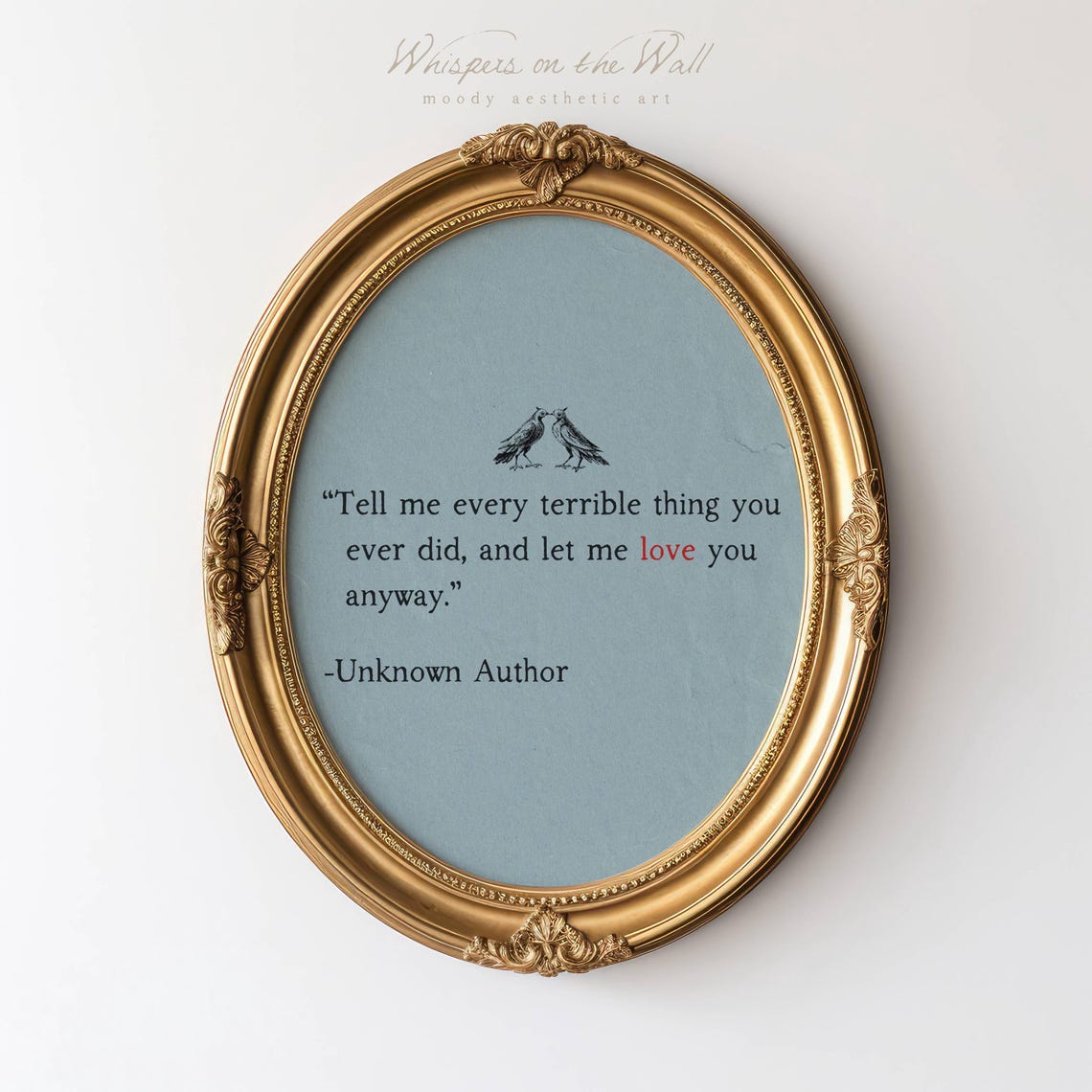 Tell Me Every Terrible Thing Love Quote Ravens Vintage Poster