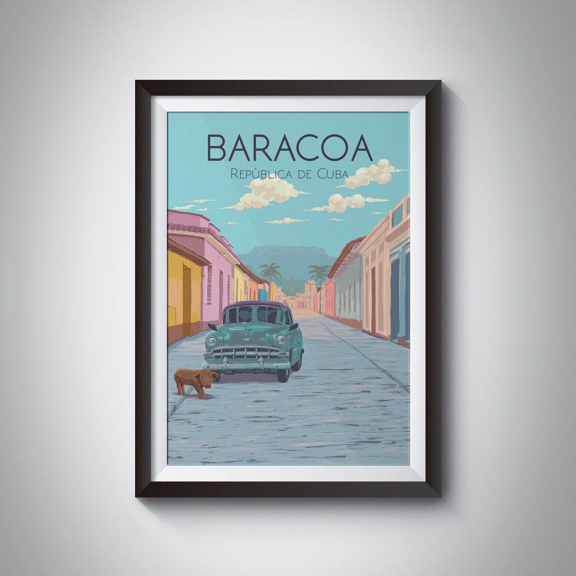 Baracoa Cuba Classic Car Colonial Street Vintage Mountain Poster