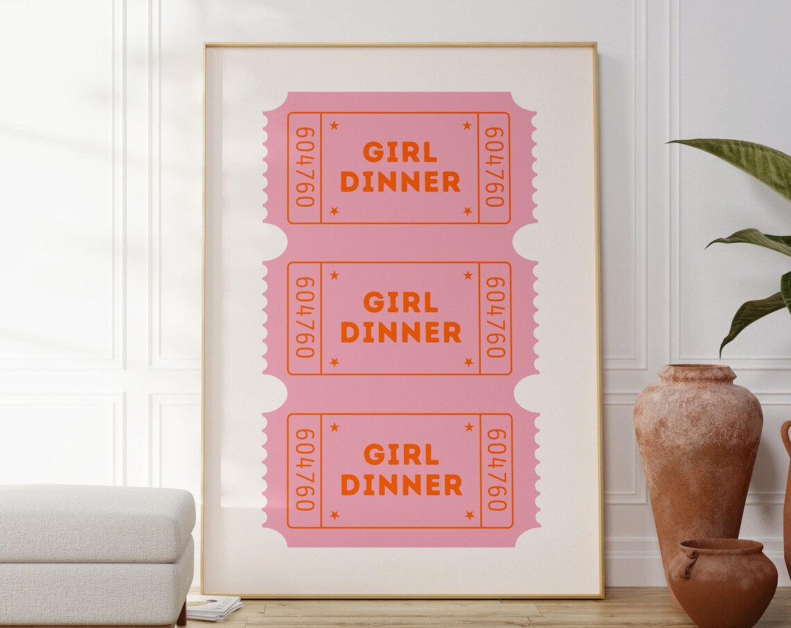 Girl Dinner Pink Ticket Stub Typography Trendy Food Dorm Decor Poster