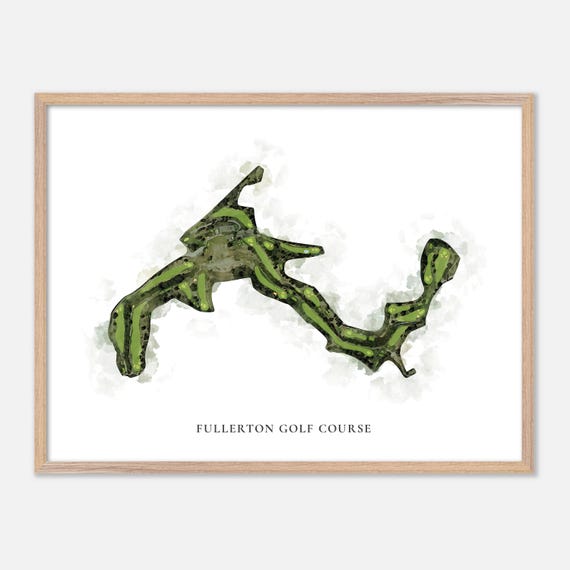 Fullerton Golf Course In Fullerton California Classic Watercolor Map Golfer Gift Golf Wall Art Golf Poster Print Course Layout