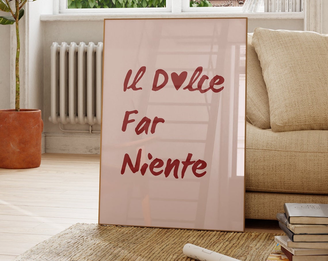 Italian Quote Il Dolce Far Niente Red Handwritten Script Wall Poster