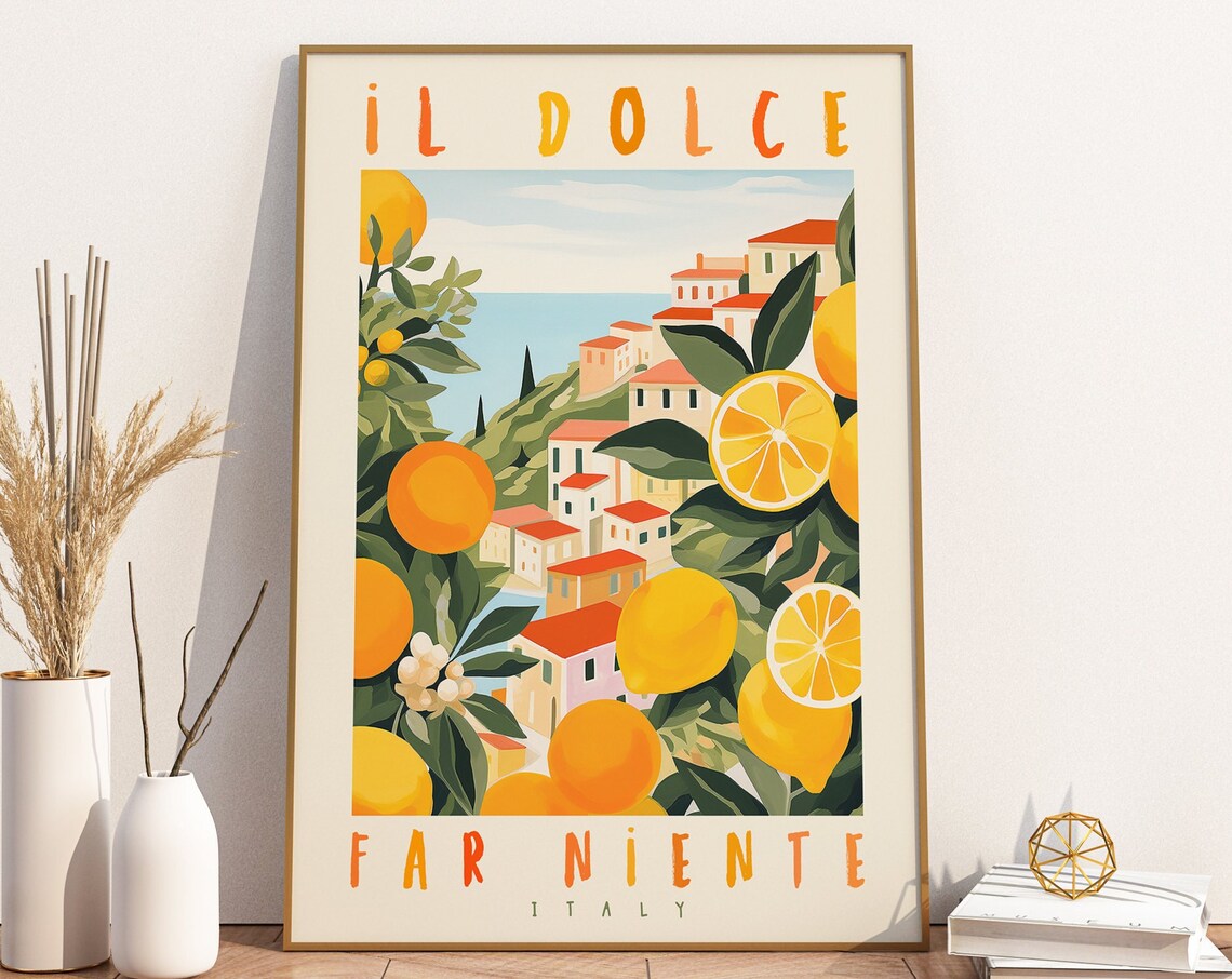 Il Dolce Far Niente Coastal Town Citrus Fruits Italy Travel Poster