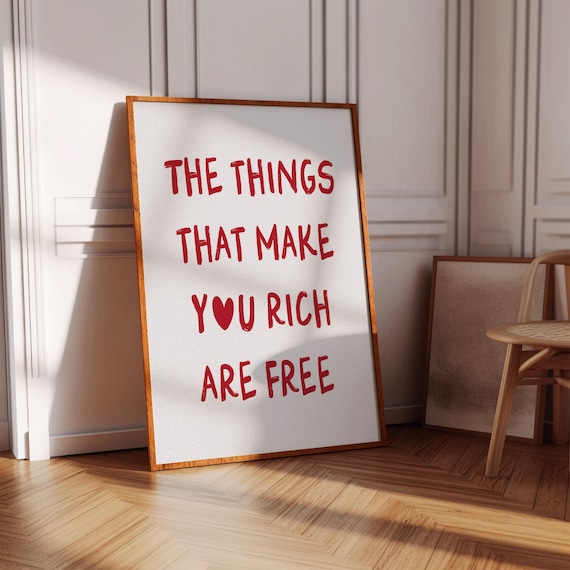 The Things That Make You Rich Are Free Red Handwritten Quote Poster