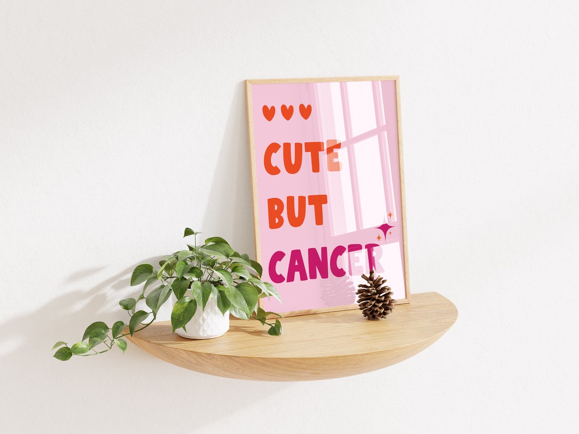 Cute But Cancer Trendy Dorm Room Decor Cute Quote Zodiac Art Aesthetic Apartment Wall Art Pink Cancer Wall Art Zodiac Wall Decor Teen Wall - Image 2