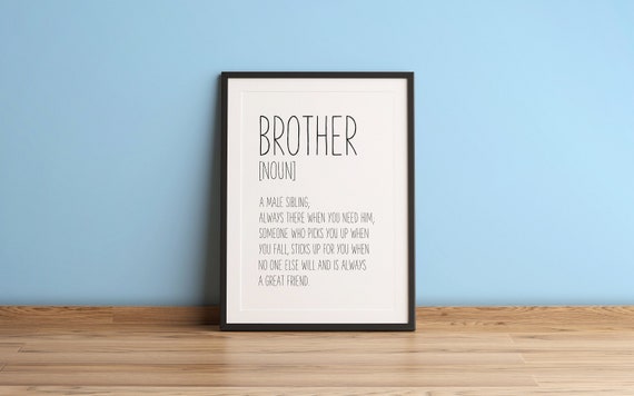 Brother Definition Sign Funny Definition Print Brother Wedding Gift Brother Sister Gift Brother Wall Art Big Brother Typography Art