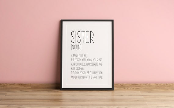 Sister Definition Sign Funny Definition Wall Art Sister Gift Sister Print Sister Presents Sister Wall Art Funny Sister Quotes