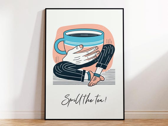 Spill The Tea Gossip Poster For Quirky Fun Kitchen Living Room Wall Art I Framed Options I Graphic Art Print In Frame For Friend Gift