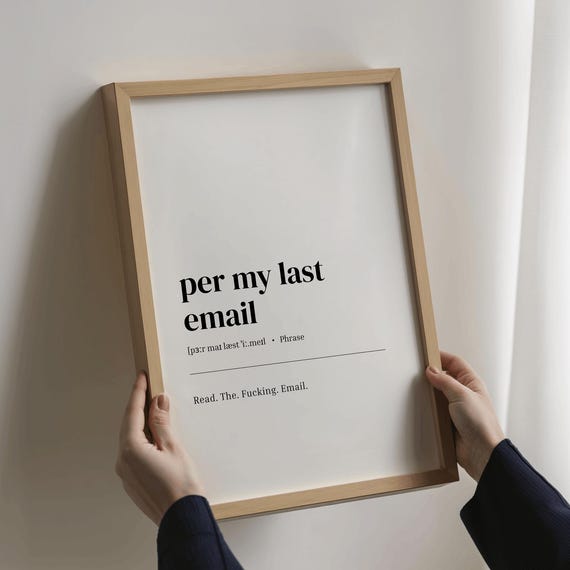 Office Wall Art Per My Last Email Definition Poster Home Decor Funny