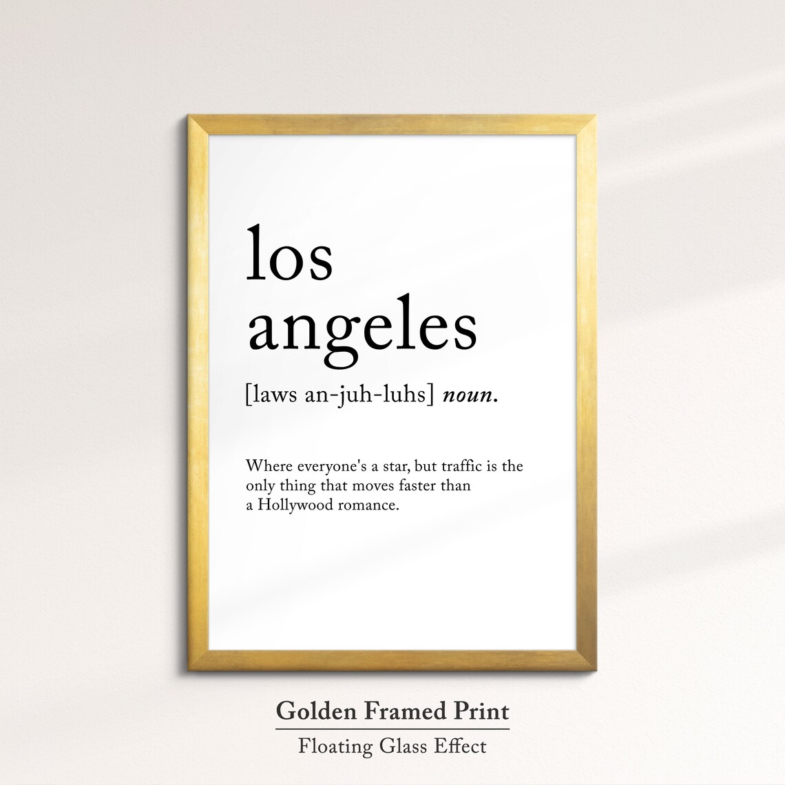 Los Angeles Dictionary Definition Funny Hollywood Traffic Quote Poster - Image 5