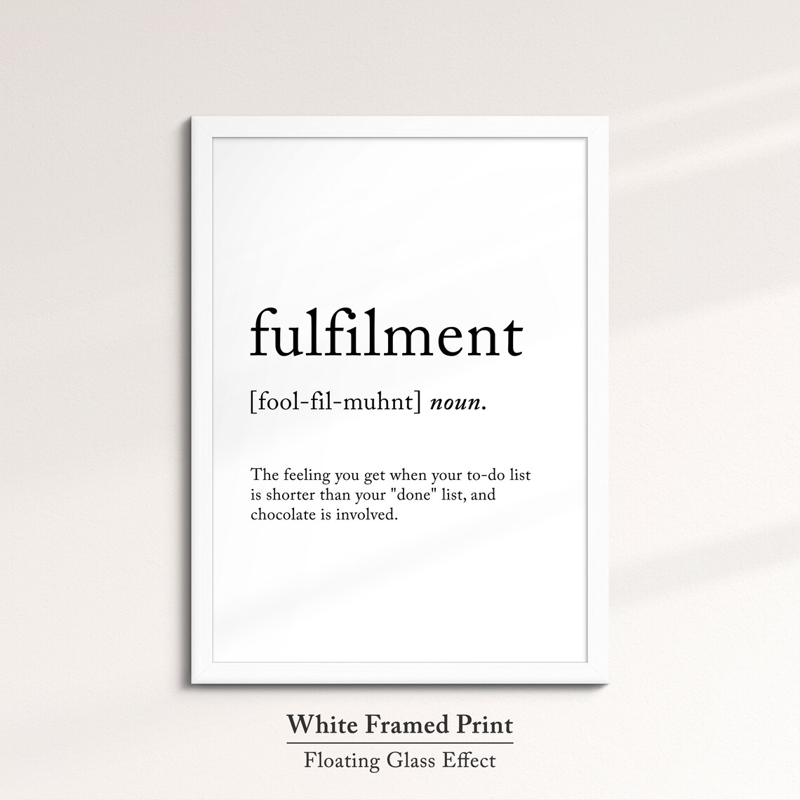 Fulfilment Funny Definition Dictionary Quote Minimalist Framed Print Framed Wall Art Poster Home Decor Interior Inspirational Gifts - Image 7