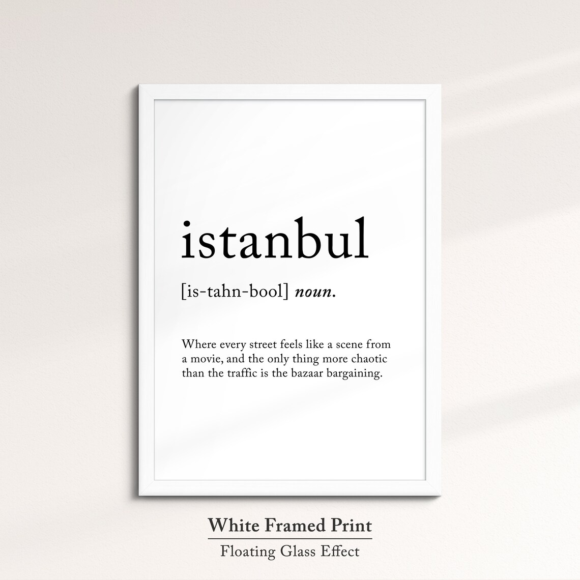 Istanbul Turkey Definition Dictionary Funny Quote Minimalist Framed Print Framed Wall Art Poster Home Decor Interior Gift Idea - Image 7