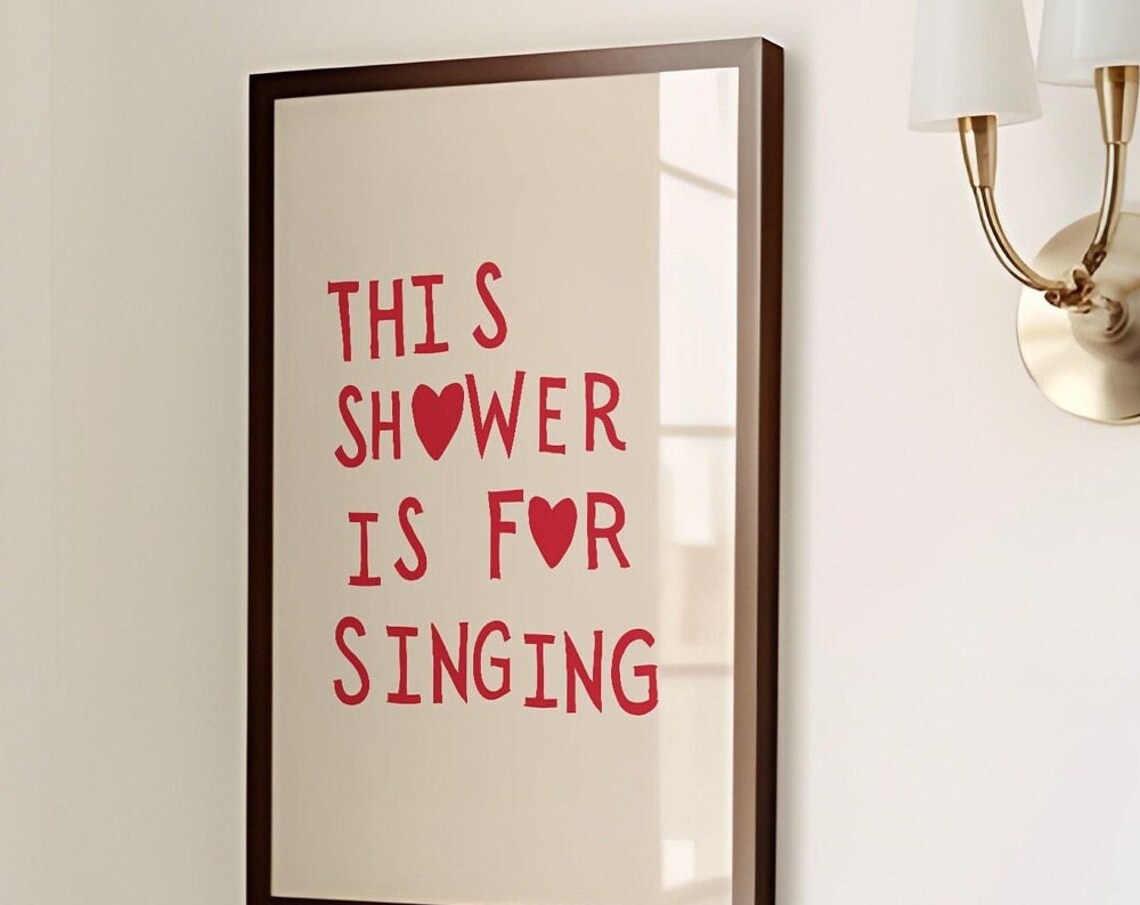 This Shower Is For Singing Red Quote Girly Bathroom Decor Poster