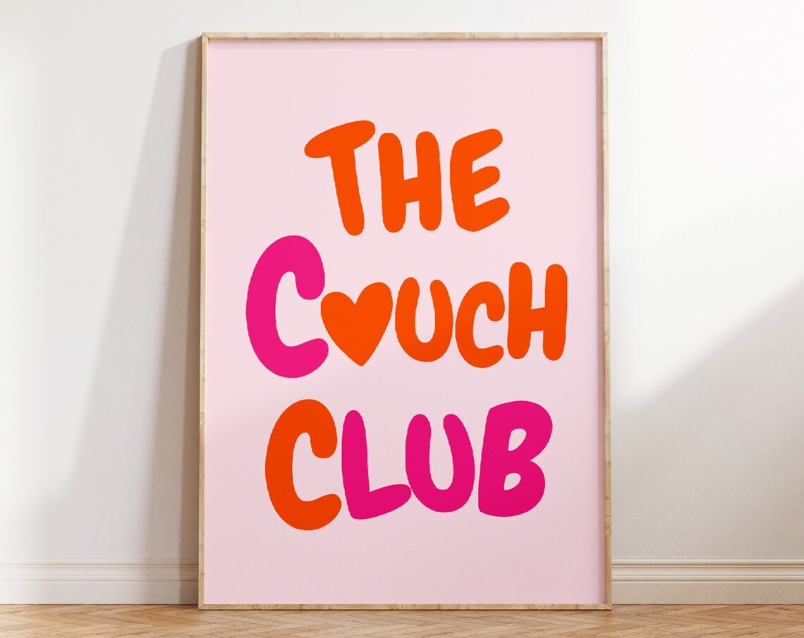 The Couch Club Cute Heart Typography Pink Orange Retro Quote Poster