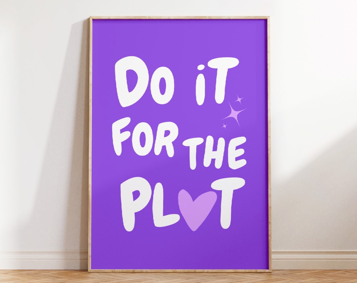 Do It for the Plot Purple Heart Retro Motivational Quote Poster