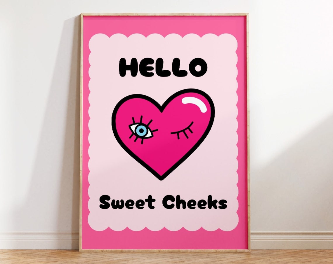 Hello Sweet Cheeks Winking Heart Pink Funny Bathroom Quote Poster