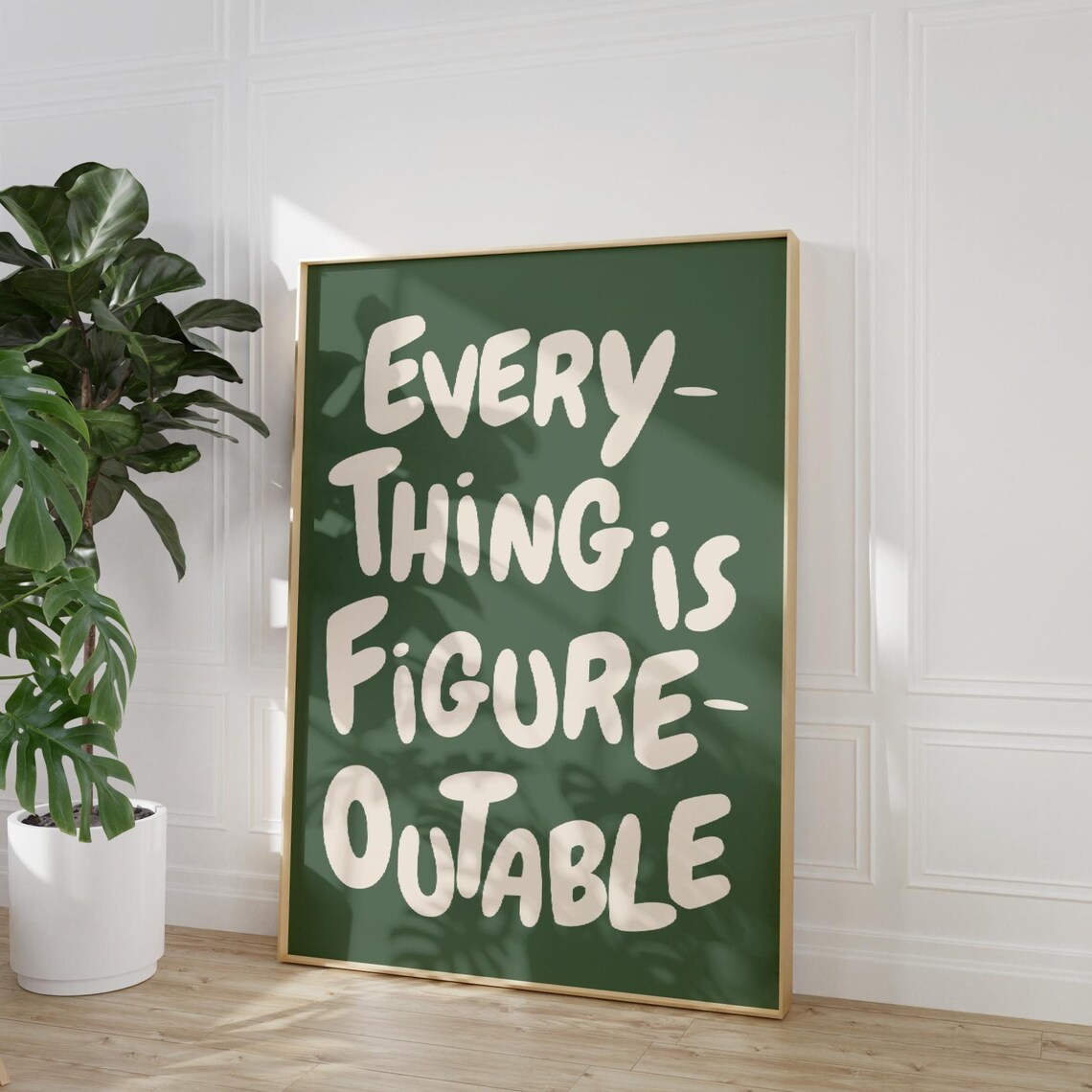 Everything Is Figureoutable Motivational Quote Art Print - Image 5