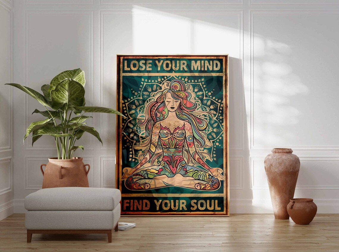 Lose Your Mind Find Your Soul Yoga Lotus Pose Colorful Spiritual Woman Poster - Image 3