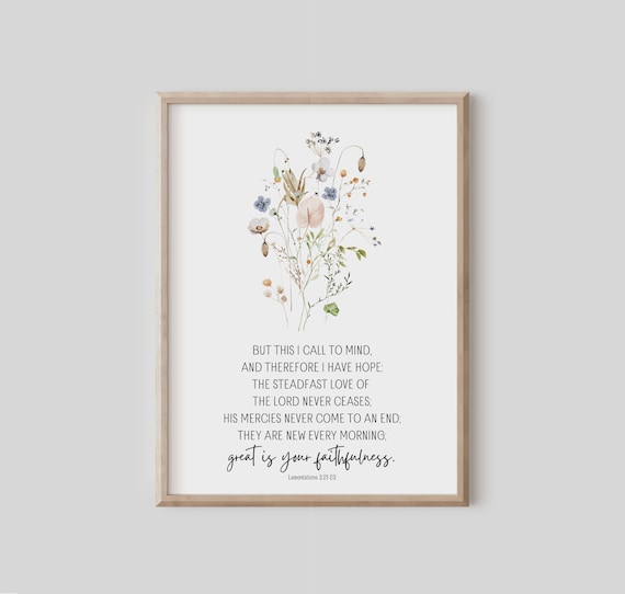 Lamentations 3 21 23 Great Is Your Faithfulness Bouquet Scripture Poster