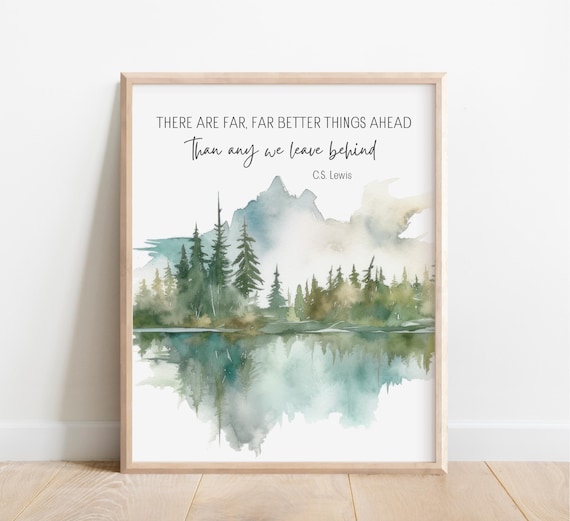 Cs Lewis Quote There Are Far Better Things Ahead Than Any We Leave Behind Watercolor Landscape Mountain Bible Verse Wall Art Scripture