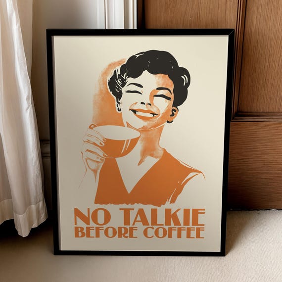 No Talkie Before Coffee Quirky Kitchen Art Cafe Wall Breakfast Nook Digital Download