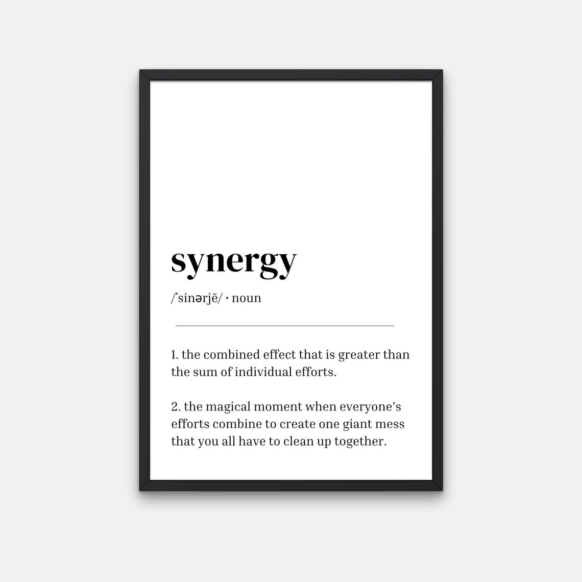 Synergy Definition Minimalist Funny Teamwork Giant Mess Quote Poster