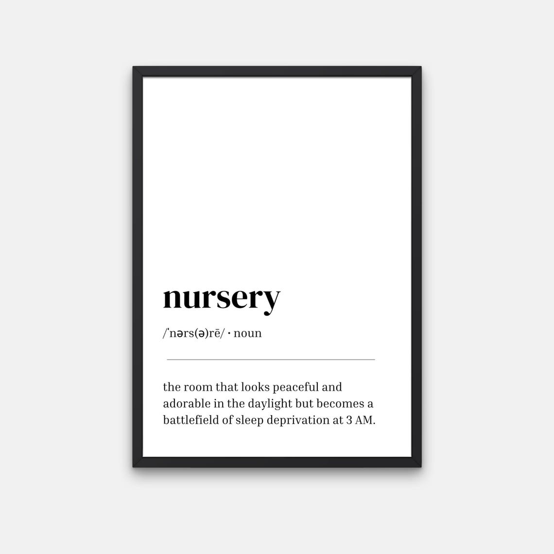 Nursery Definition Minimalist Funny 3AM Sleep Deprived Quote Poster