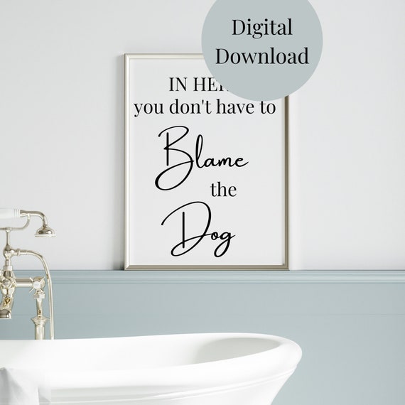 In Here Bathroom Decor Funny Quote, Wall Art Print