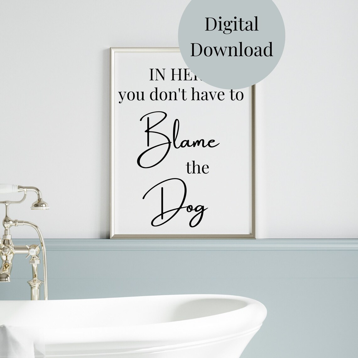 In Here Bathroom Decor Funny Quote, Wall Art Print