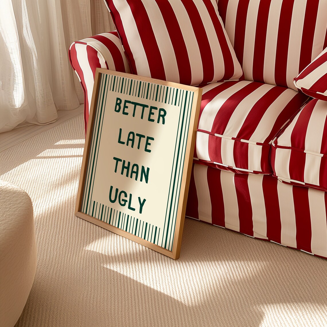 Better Late Than Ugly Green Striped Sassy Girly Quote Poster - Image 2