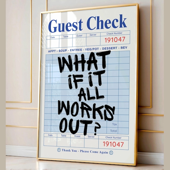 What If It All Works Out Guest Check Motivational Quote Poster