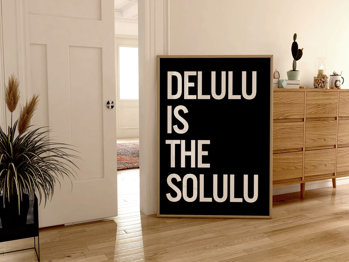 Delulu Is The Solulu Bold Cream Type Black Funny Quote Poster - Image 4