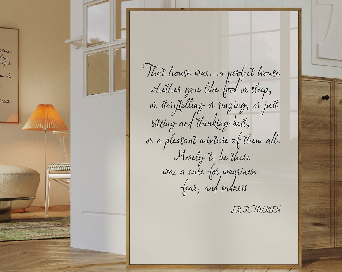 J.R.R. Tolkien Perfect House Calligraphy Literary Quote Poster