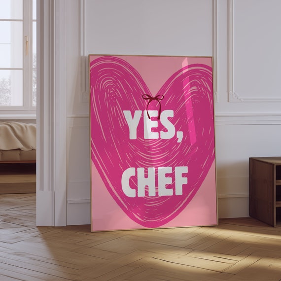 Yes Chef Poster Cute Kitchen Wall Art Trendy Girly Kitchen Print Coquette Aesthetic Kitchen Print Minimalist Heart Print