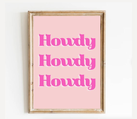 Howdy Howdy Wall Art Western Boho Print Teenager Entryway Sign Trendy 3d Font Howdy Sign