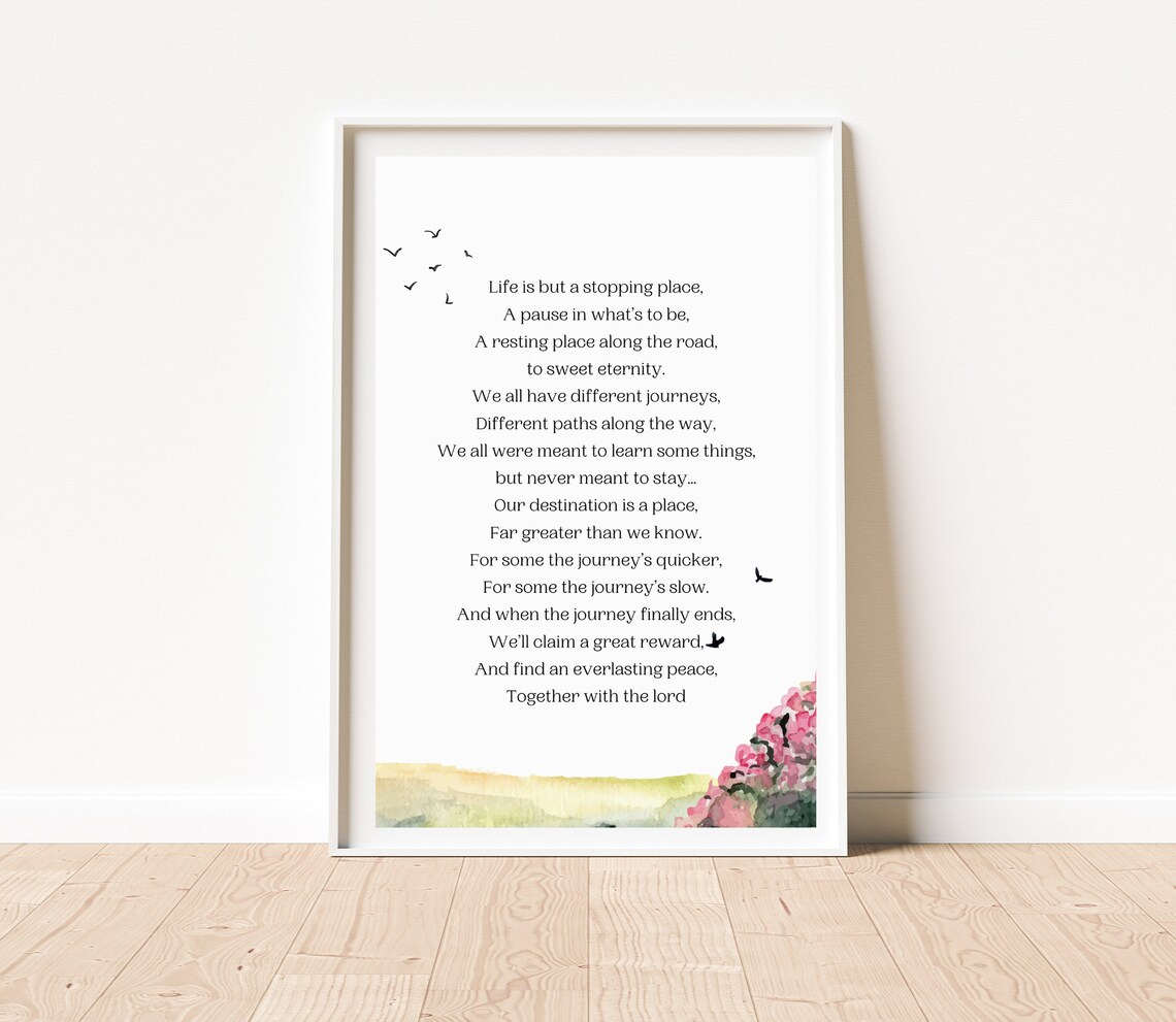 Life Is But A Stopping Place Poem With Watercolor Flowers Print - Image 2