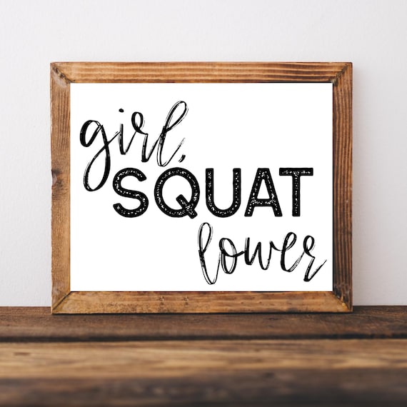 Girl Squat Lower Funny Fitness Gym Workout Motivation Script Poster