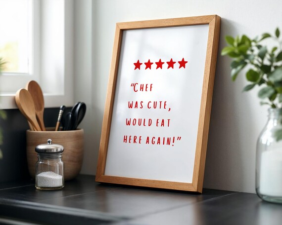 Chef Was Cute Would Eat Here Again Kitchen Decor Minimalist Art Wall Cooking Print Trendy