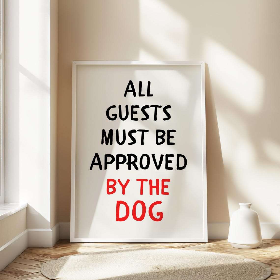 All Guests Must Be Approved By The Dog Print Trendy Dog Wall Art Funny Dog Print Dog Owner Gift Puppy Poster Dog Quote Art - Image 2