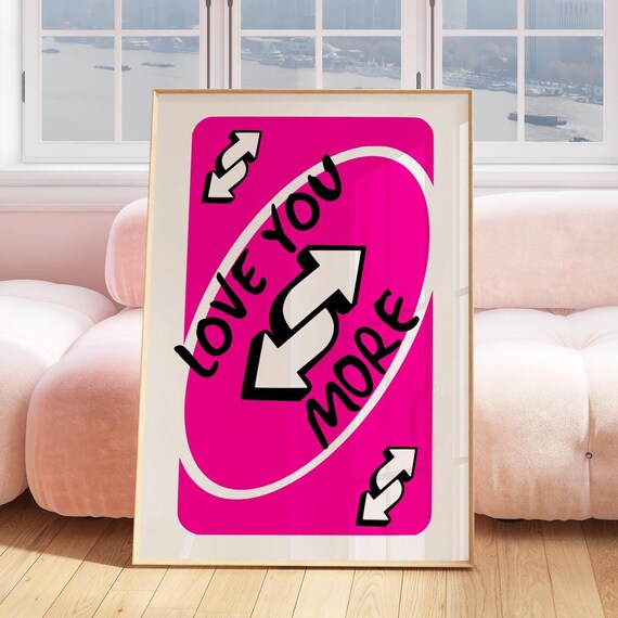 Love You More Hot Pink Reverse Card Game Playful Room Poster