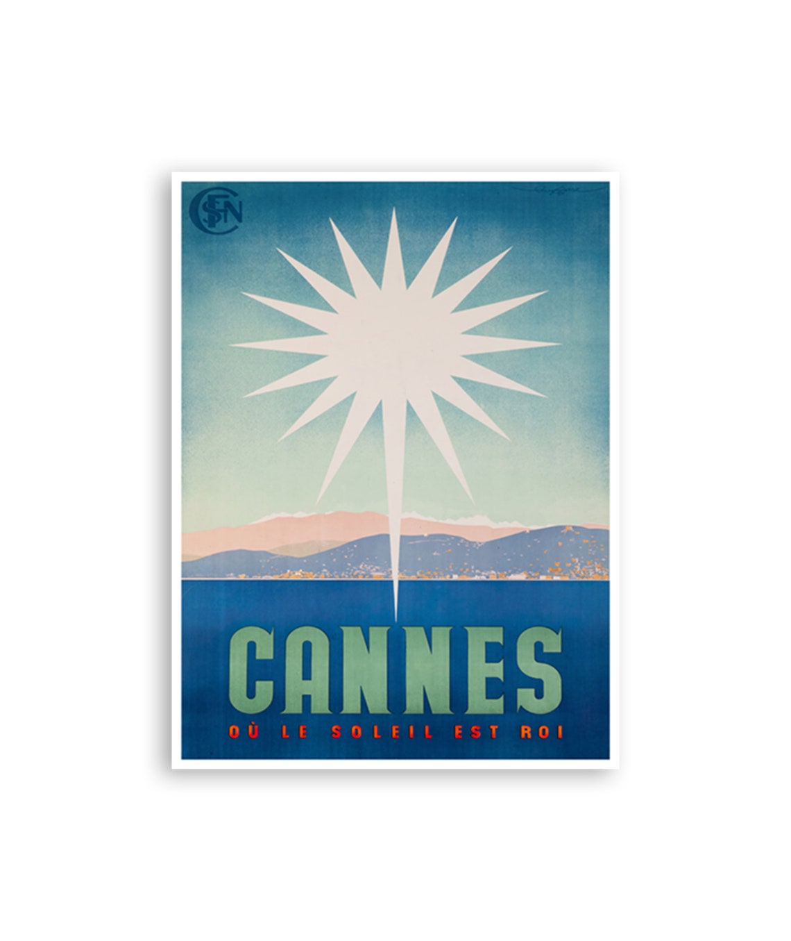 Cannes Ou Le Soleil Est Roi Sunburst Riviera Vintage Travel Poster