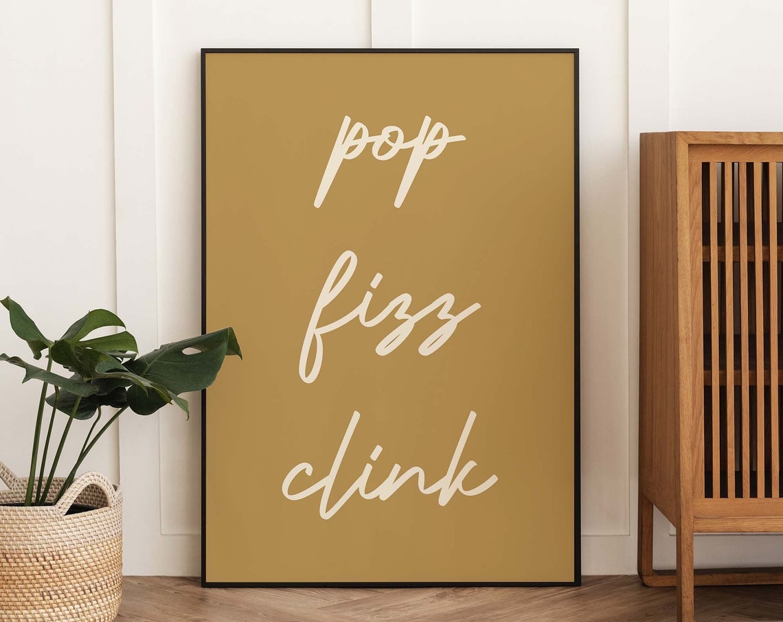 Pop Fizz Clink Gold Champagne Script Bar Cart Celebration Poster