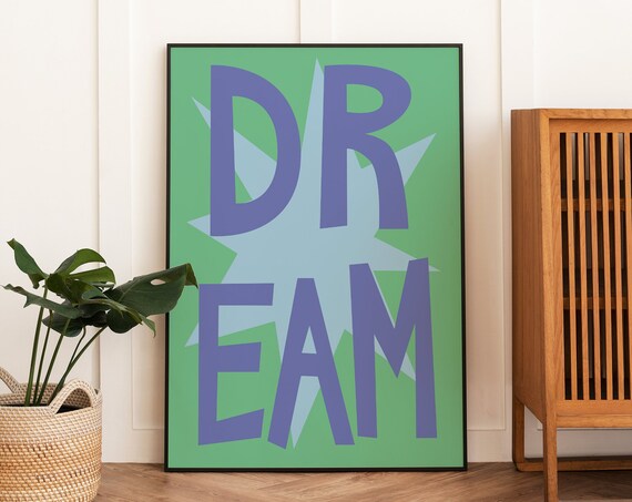 Dream Typography Blue Letters Green Starburst Inspirational Poster