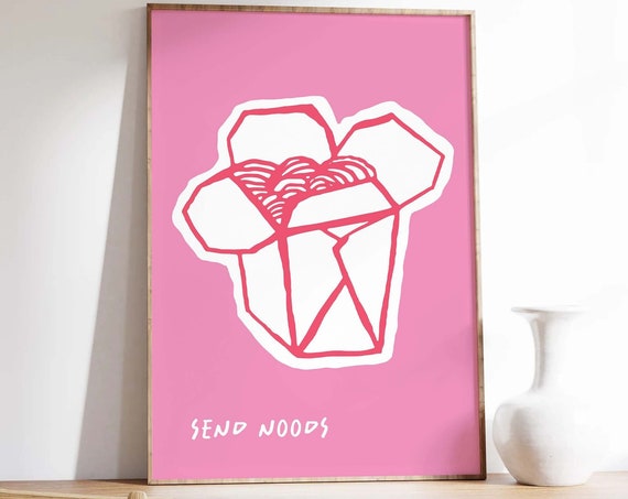 Send Noods Print Art Pink Kitchen Decor Cute Asian Noodles Art Print Trendy Wall Art Take Out Art Print