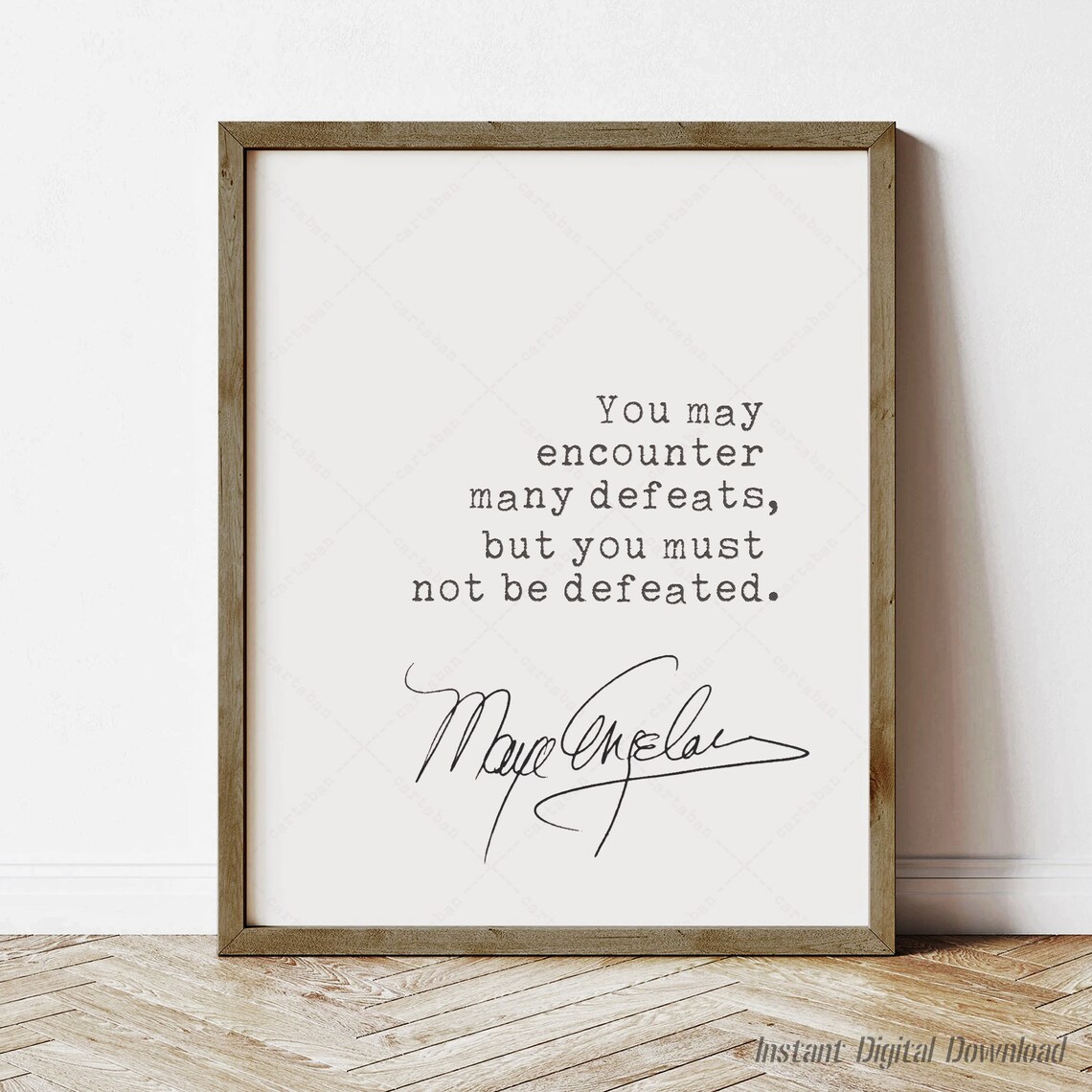 Maya Angelou Quote Art Print, Inspirational Typography