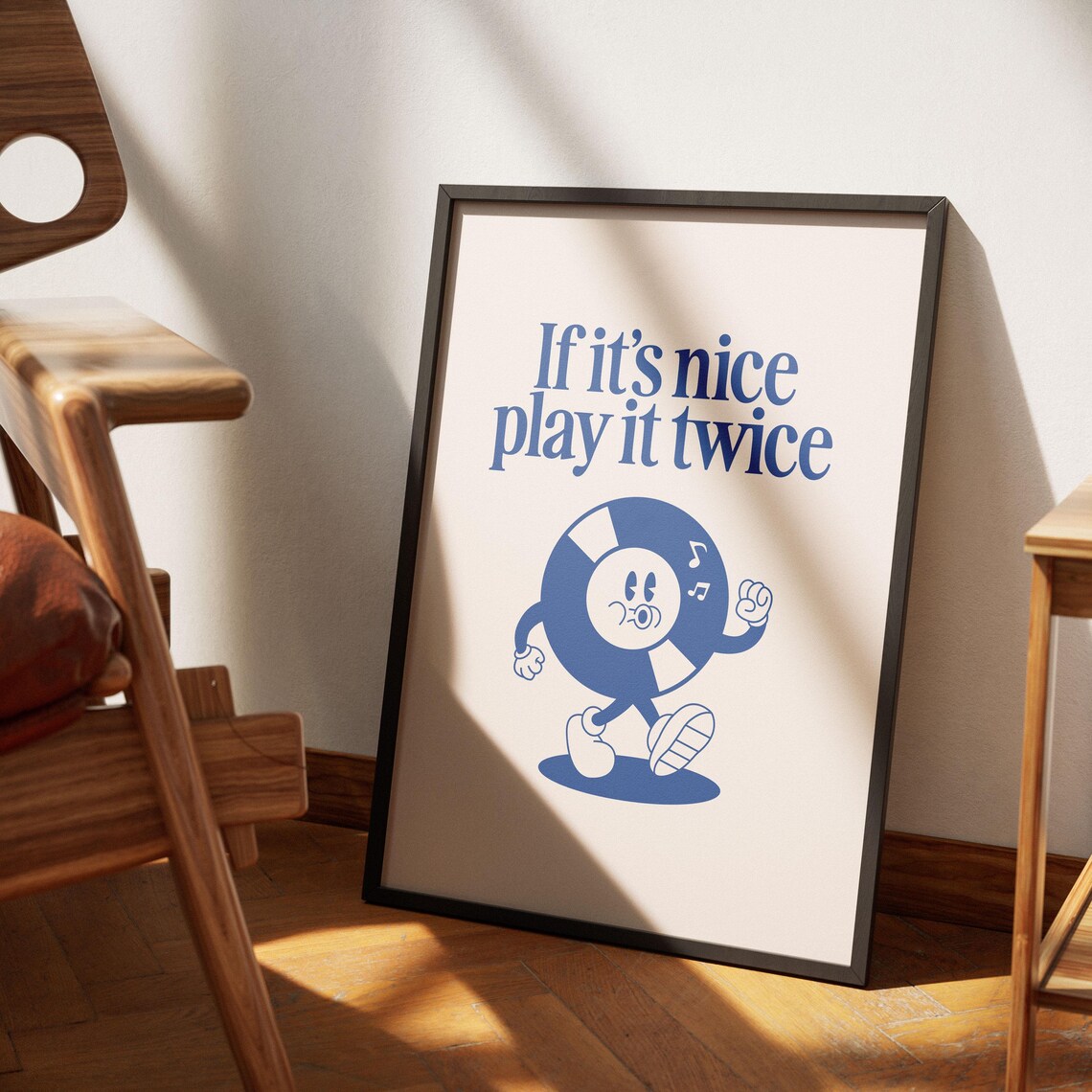 If Its Nice Play It Twice Retro Vinyl Record Mascot Quote Poster Blue - Image 3