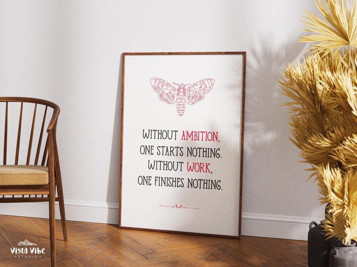 Without Ambition One Starts Nothing Quote Poster Pink Moth Motivational Art - Image 3