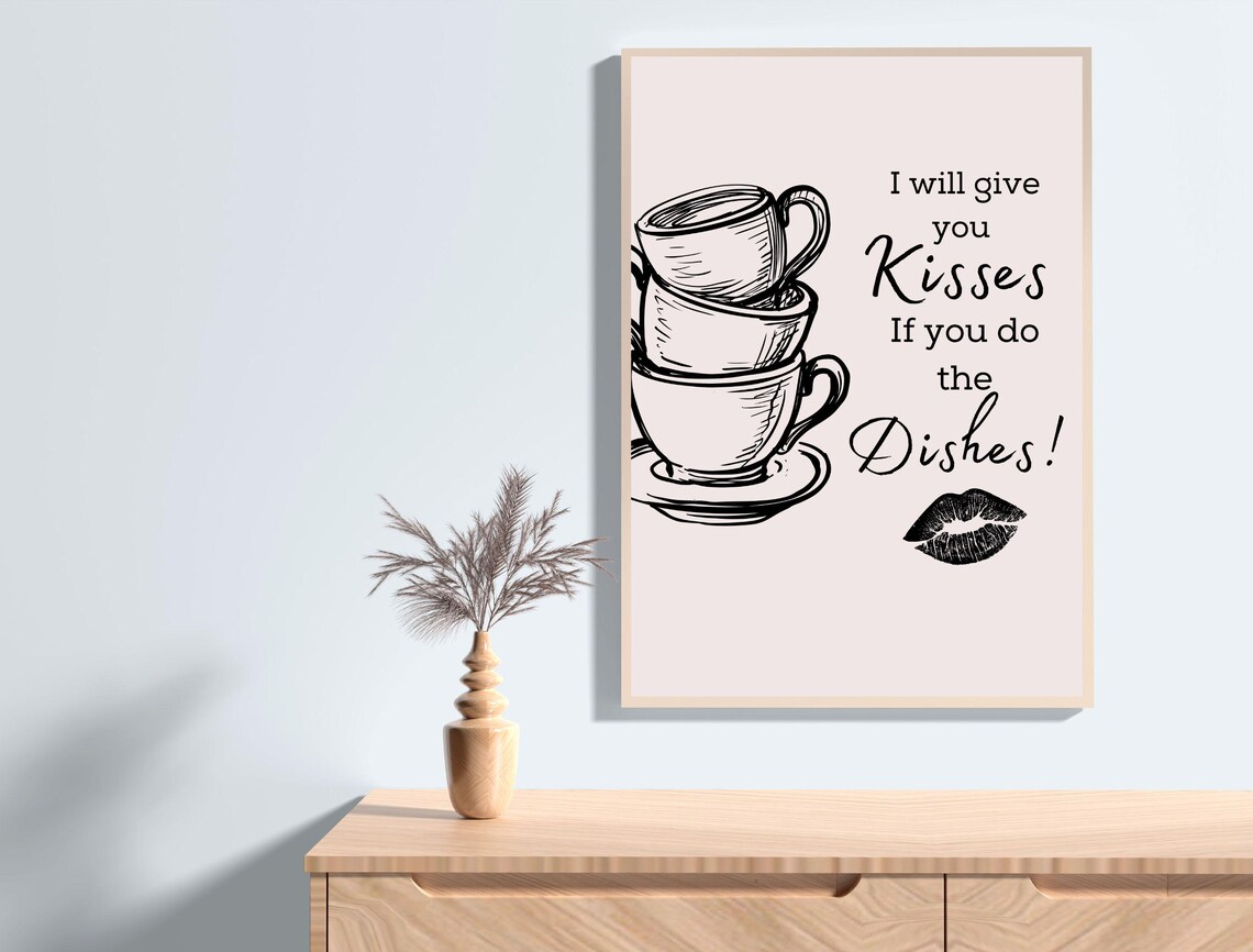 I Will Give You Kisses If You Do The Dishes Kitchen Quote Poster - Image 2