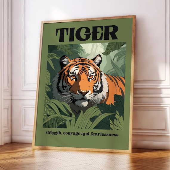 Tiger Strength Courage Fearlessness Jungle Foliage Art Poster