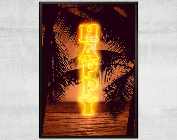 Happy Neon Sign Sunset Beach Palm Trees Tropical Typography Poster