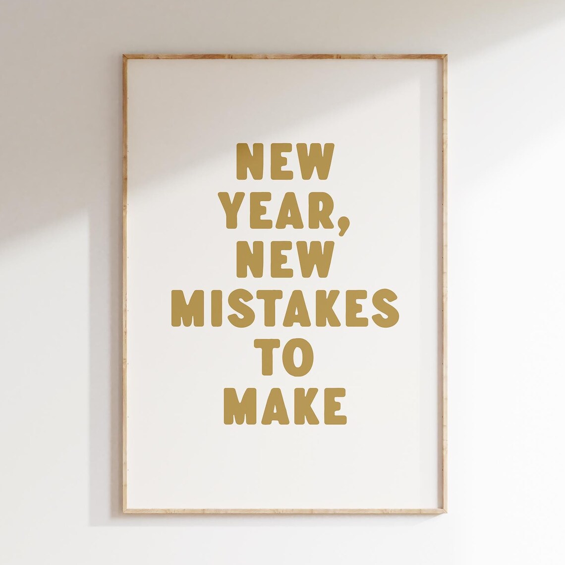 New Year New Mistakes To Make Funny Gold Typography Quote Poster